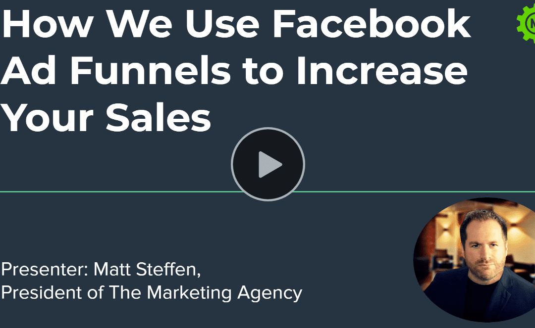 How We Use Facebook Ad Funnels to Increase Your Sales