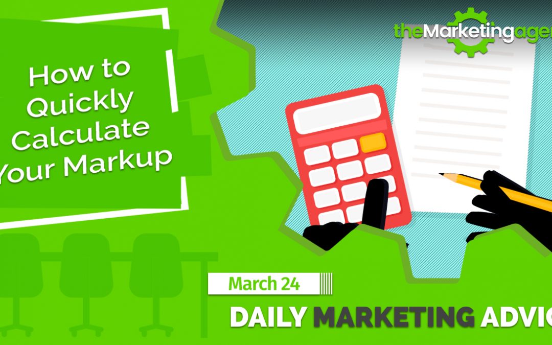 How to Quickly Calculate Your Markup
