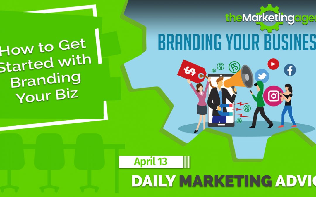 How to Get Started with Branding Your Biz